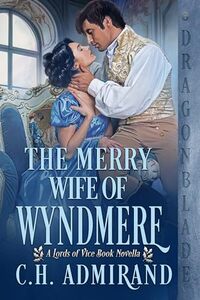 The Merry Wife of Wyndmere (The Lords of Vice)