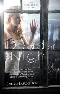 Dead of Night (Aftershock, #1)
