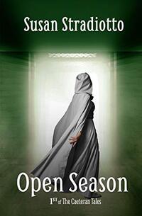 Open Season (The Caeteran Tales Book 1)