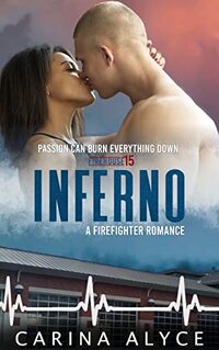 Inferno: A Steamy Firefighter Romance (MetroGen Forbidden Love Duets)