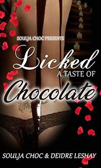 Licked: A Taste of Chocolate