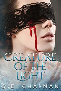 Creature of the Light: A Reverse Harem Omegaverse Dark Romance (Broken Thing Book 2)