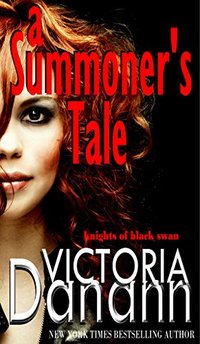 A Summoner's Tale: Winner BEST PARANORMAL ROMANCE NOVEL of the year! (Knights of Black Swan Book 3)