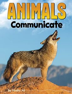 Animals Communicate (Animal Societies) - Published on Jan, 2023