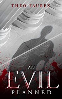 An Evil Planned: Murder in the Roman Empire, A Novel