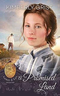 A Promised Land (Lockets and Lace Book 16) - Published on Apr, 2019