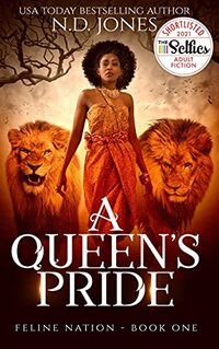 A Queen's Pride: An African American Shapeshifter Urban Fantasy (Feline Nation Book 1)