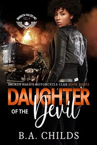 Daughter Of The Devil: Broken Halos MC book 3