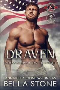 Draven (Special Forces: Operaton Alpha) (Nemesis Inc. Bravo Team Book 3) - Published on Jan, 2024