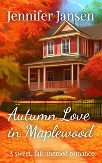 Autumn Love in Maplewood