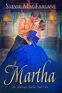 Martha: The Marriage Market