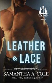 Leather & Lace: Trident Security Book 1