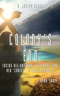 Colony's End: Book Three of the New Europa Trilogy