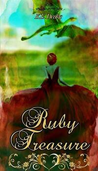 Ruby Treasure (Tales of Happily Ever After Book 2) - Published on Dec, 2020