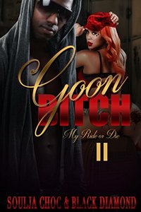Goon Bitch 2: My Ride or Die