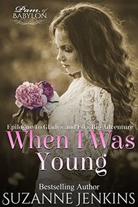 When I Was Young: Short Story Epilogue to Pam of Babylon #14