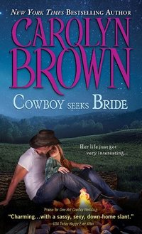 Cowboy Seeks Bride (Spikes & Spurs Book 7)