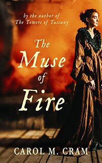 The Muse of Fire: Captivating historical fiction