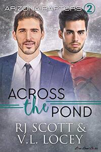 Across the Pond (Raptors Book 2)