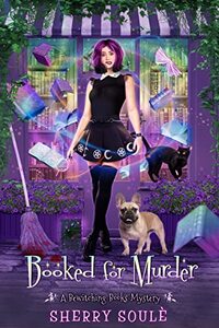 Booked for Murder: Cozy Witch Mystery (Bewitching Books Mystery Book 1)