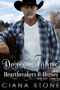 Deacon Johns: a book in the Cotton Creek Saga (Heartbreakers & Heroes 4)