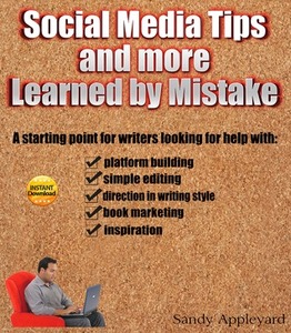 Social Media Tips and More Learned by Mistake