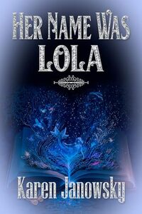 Her Name Was Lola