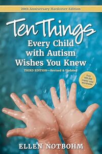 Ten Things Every Child with Autism Wishes You Knew