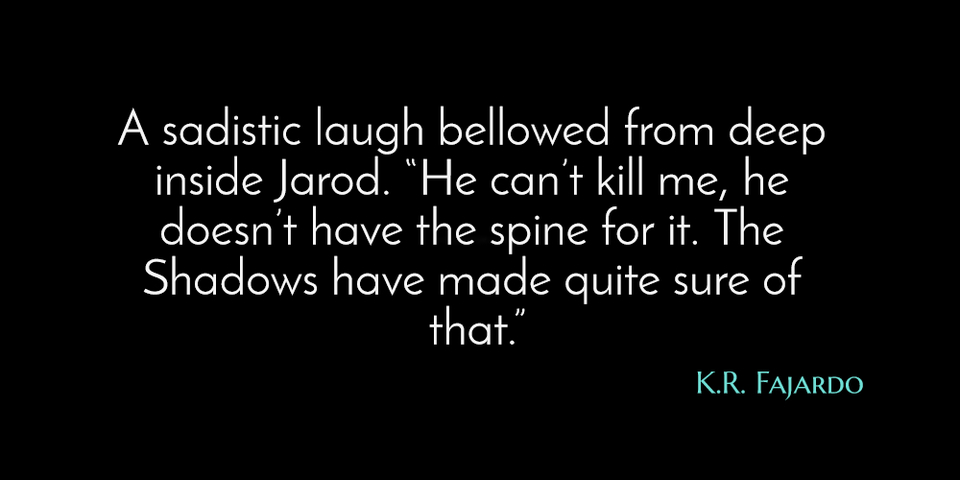 a sadistic laugh bellowed from deep inside jarod he cant kill me he doesnt...
