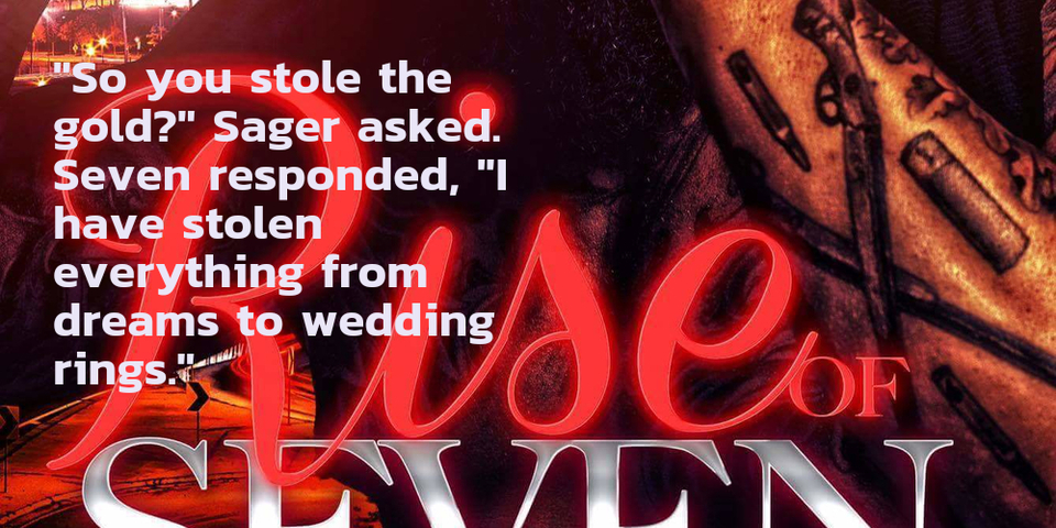 rise of seven so you really stole the good sager asked seven responded i...