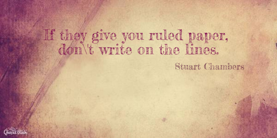if they give you ruled paper dont write on the lines...