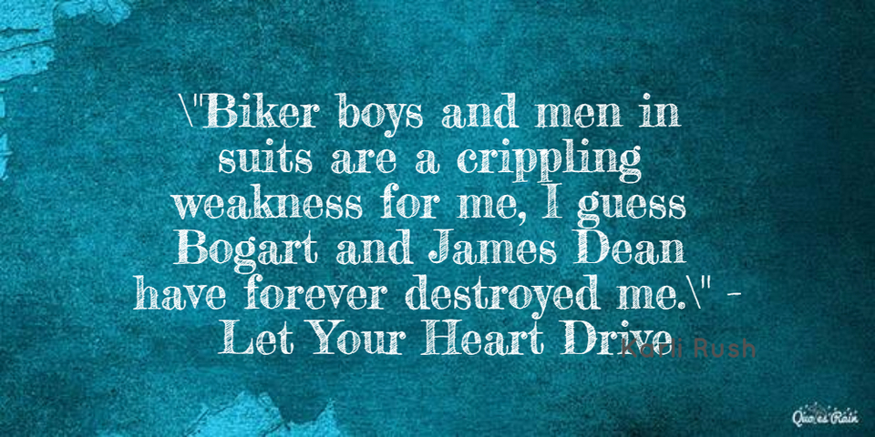 biker boys and men in suits are a crippling weakness for me i guess bogart and james...
