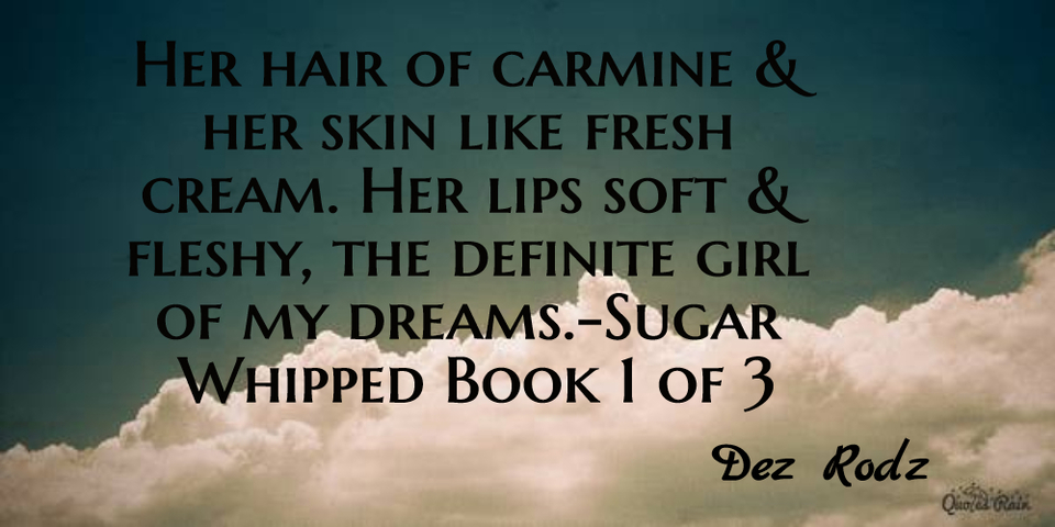 her hair of carmine her skin like fresh cream her lips soft fleshy the definite...