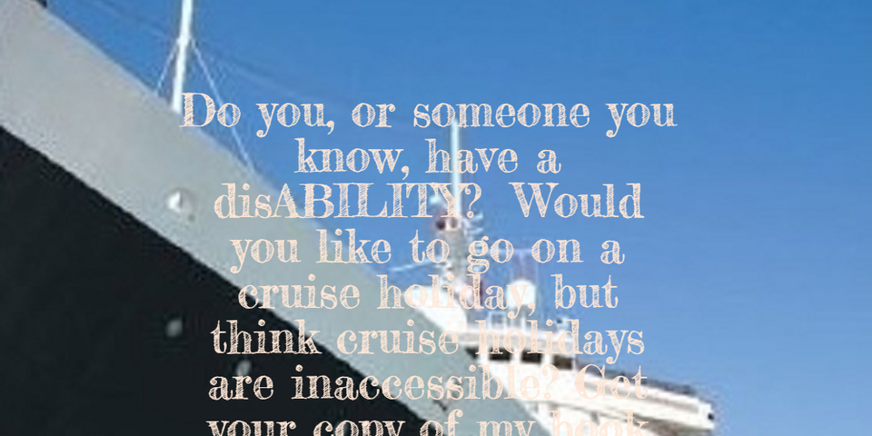 do you or someone you know have a disability would you like to go on a cruise...