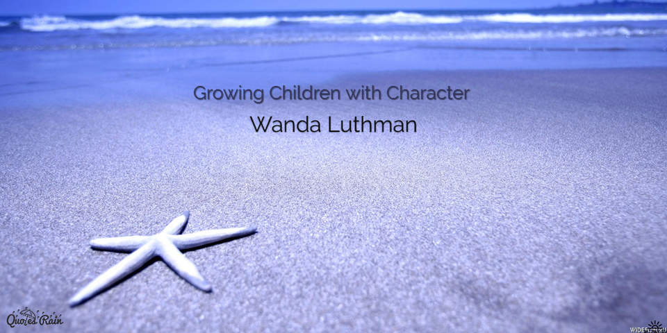 growing children with character...