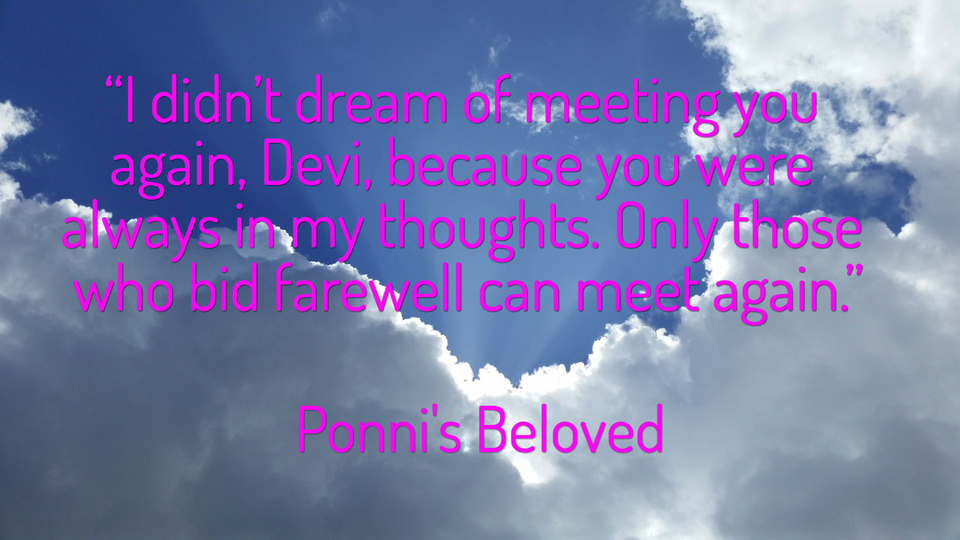 i didnt dream of meeting you again devi because you were always in my thoughts...