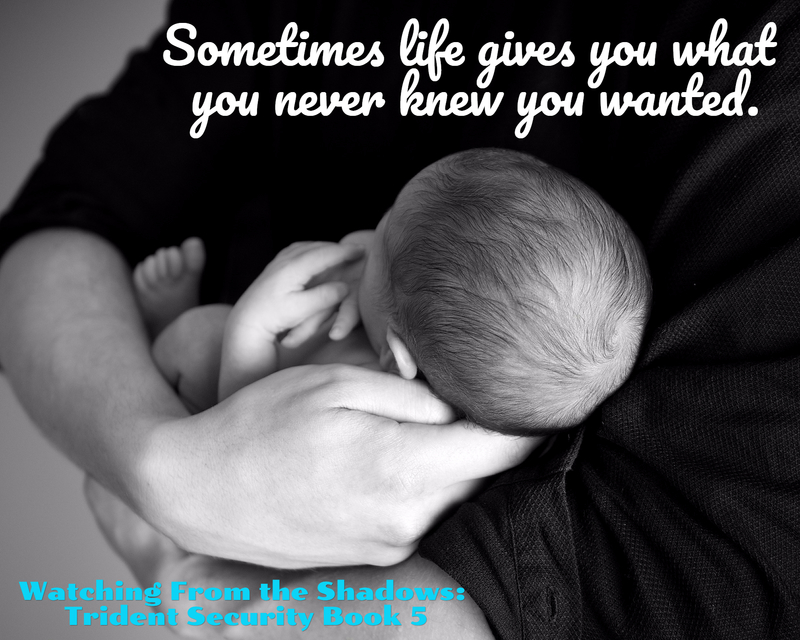 sometimes life gives you what you never knew you wanted...