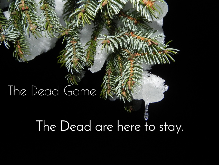 the dead are here to stay...