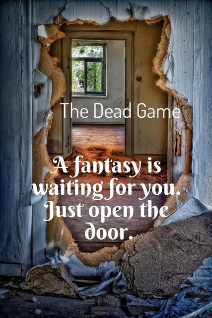 a fantasy is waiting for you just open the door...