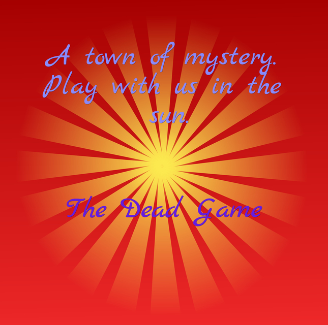 a town of mystery play with us in the sun...