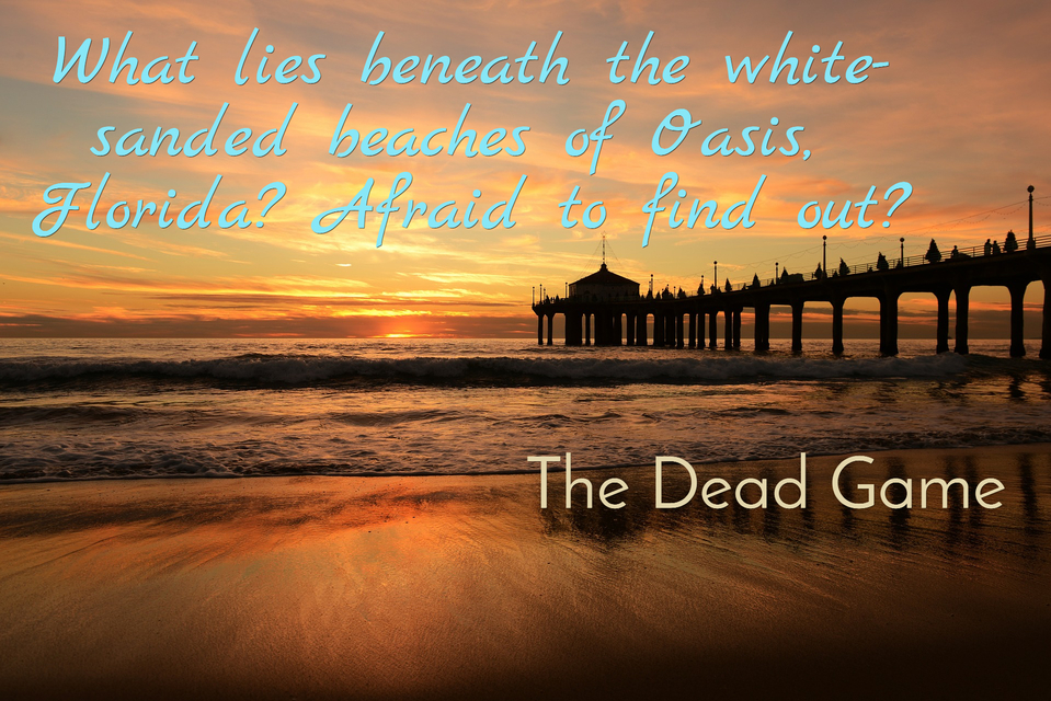 what lies beneath the white sanded beaches of oasis florida afraid to find out...
