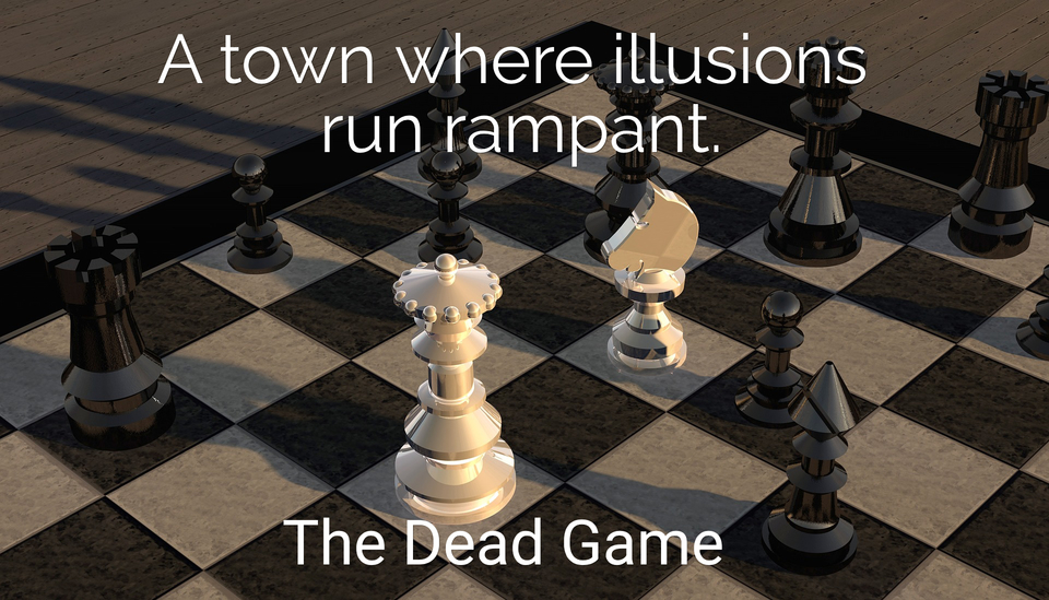 a town where illusions run rampant...