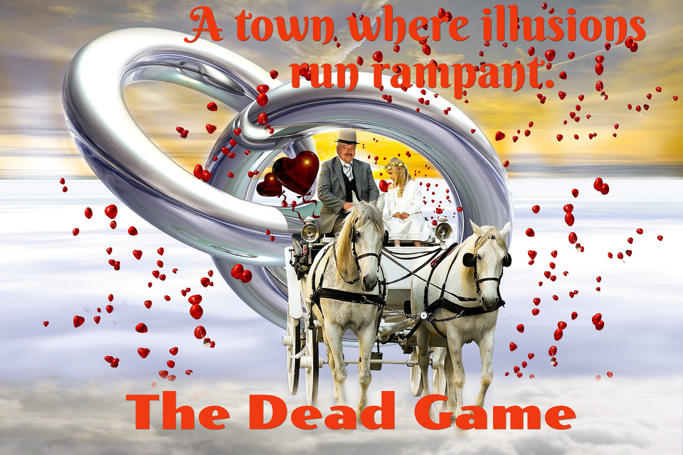 a town where illusions run rampant...