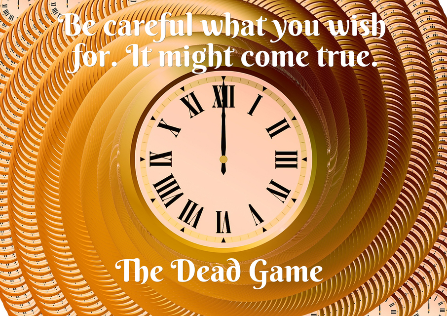 be careful what you wish for it might come true...