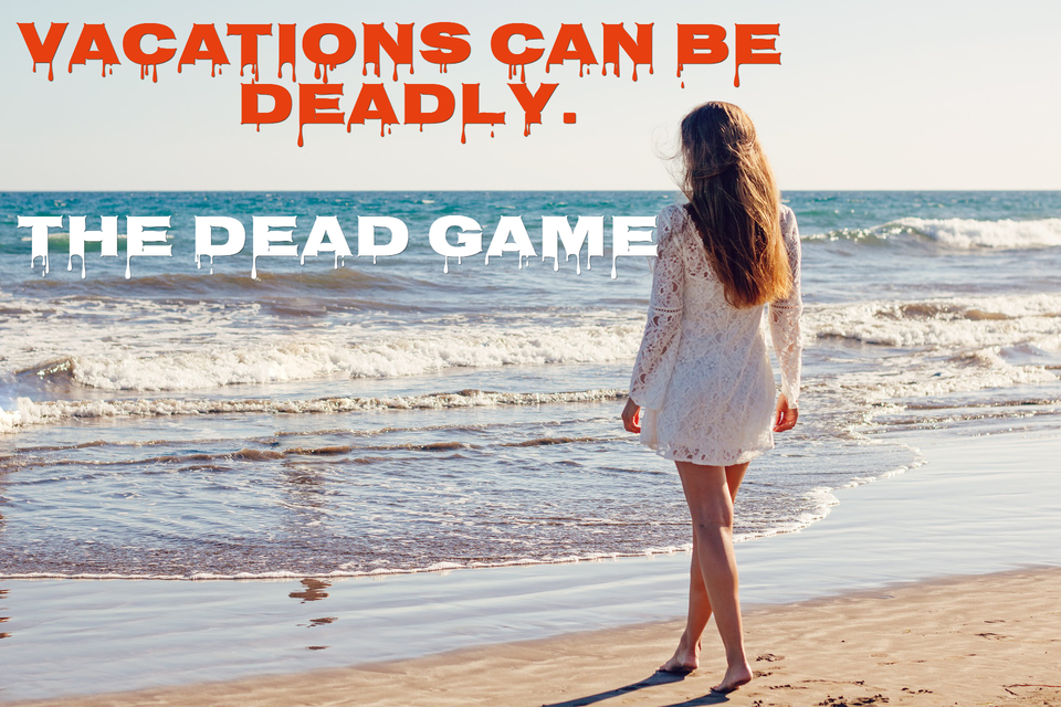 vacations can be deadly...
