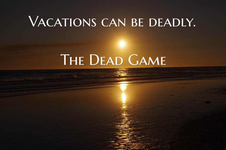 vacations can be deadly...