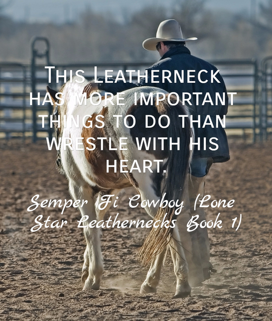 1 this leatherneck has more important things to do than wrestle with his heart...