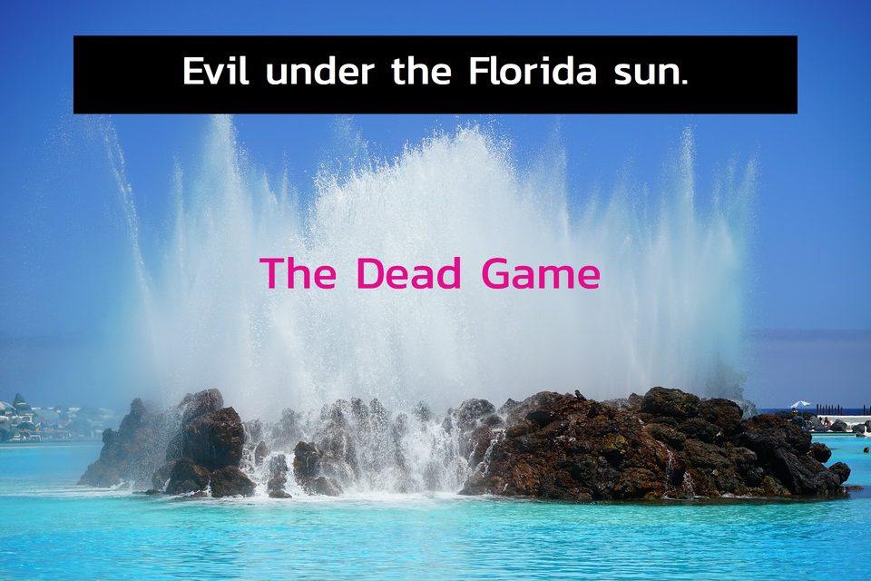 evil under the florida sun...