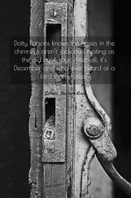 dotty parsons knows the noises in the chimneys arent jackdaws nesting as the old cook...