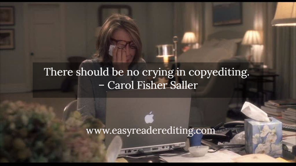 there should be no crying in copyediting carol fisher saller...